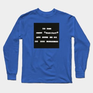 We All Make Mistakes Long Sleeve T-Shirt